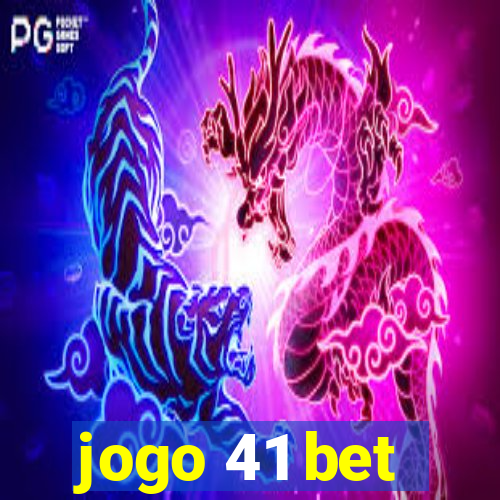 jogo 41 bet